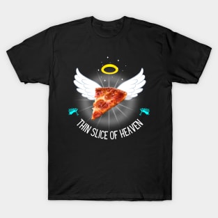 Thin Slice of Heaven T-Shirt